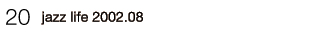 20�Ejazz life 2002.08