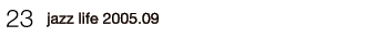 23�Ejazz life 2005.09